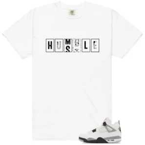 White Cement 4s - Hustle Humble T-Shirt