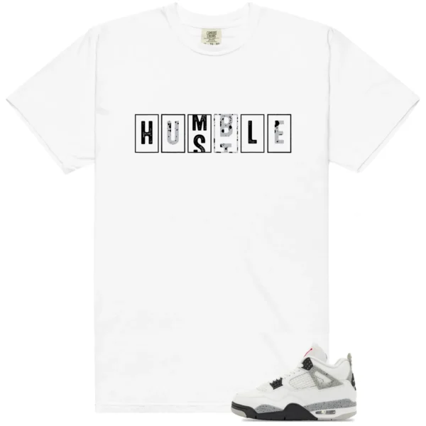 White Cement 4s - Hustle Humble T-Shirt