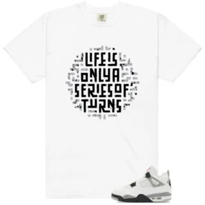 White Cement 4s Sneaker Tee Life Turns