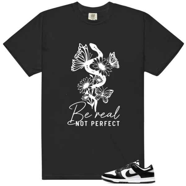 Be Real Tee to Match Panda Dunks - Panda Dunks Matching T-Shirt