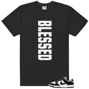 Blessed Tee | Panda Dunks Match shirt - Panda Dunks Matching T-Shirt