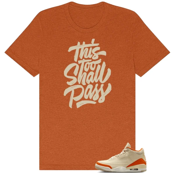 3s Retro WMNS Starfish This Too Shall Pass Match Shirt