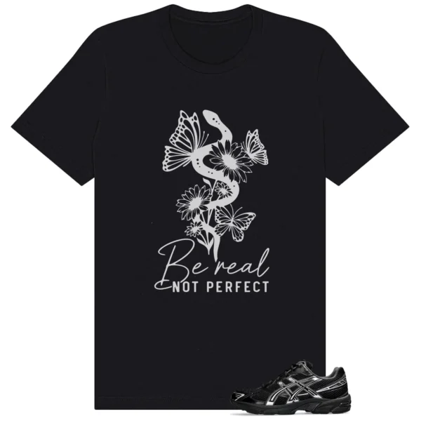 Be Real Tee to Match ASICS Gel-1130 Black Pure Silver