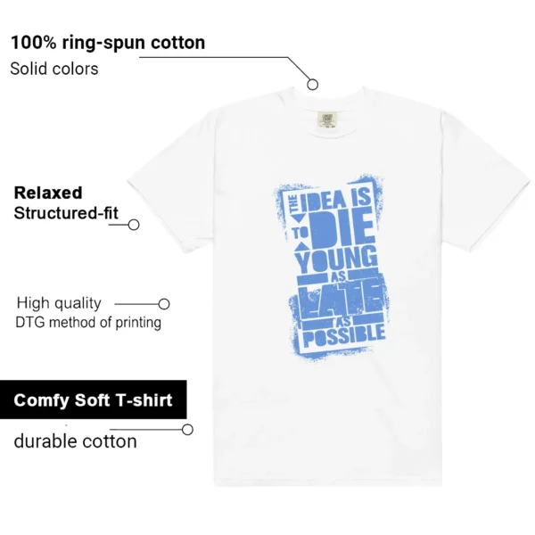 Die Young Shirt Perfect for Polar Blue Dunk | Motivational Streetwear features