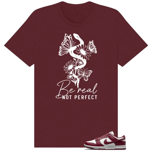 Dunk Low Bordeaux Be Real Shirt