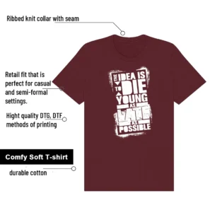 Dunk Low Bordeaux Die Young Shirt features