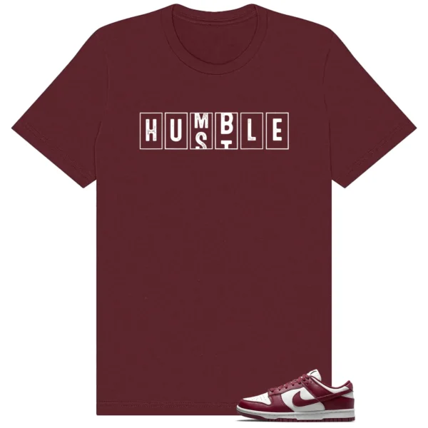 Dunk Low Bordeaux Hustle Humble Shirt