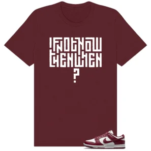 Dunk Low Bordeaux Motivational Shirt