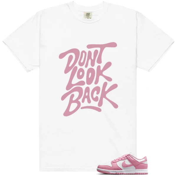 Dunk Low Next Nature Elemental Pink Dont Look Back Shirt