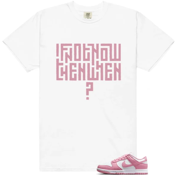 Dunk Low Next Nature Elemental Pink Motivational Shirt