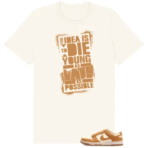Dunk Low Next Nature Flax Coconut Milk Die Young Shirt