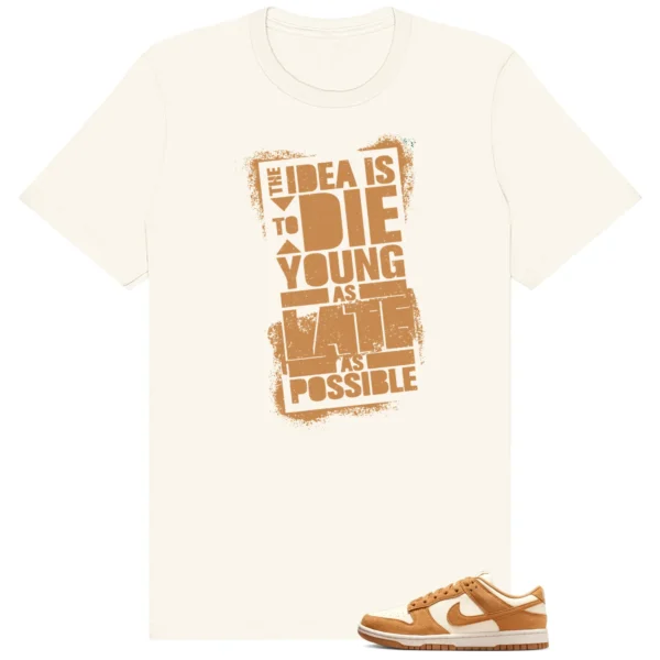 Dunk Low Next Nature Flax Coconut Milk Die Young Shirt