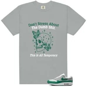 Essential Evergreen Aura Don't Stress Match Shirt