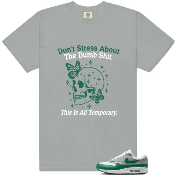 Essential Evergreen Aura Don't Stress Match Shirt