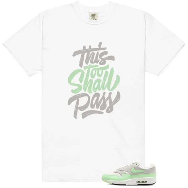 Essential Vapor Green This Too Shall Pass Match Shirt