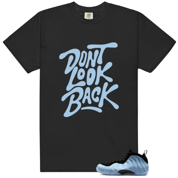 Foamposite Psychic Blue Dont Look Back Shirt