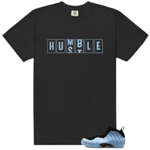 Foamposite Psychic Blue Hustle Humble Shirt