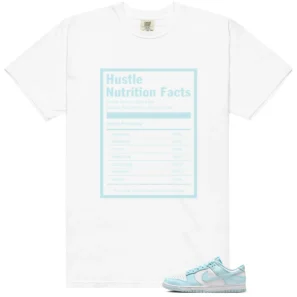 Hustle Facts: Motivational Graphic for Nike Dunk Low Glacier Blue