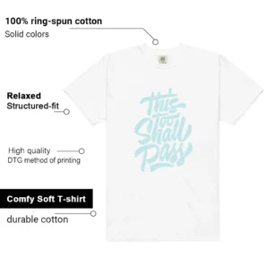 Nike Dunk Low Glacier Blue Sneaker Tee This Too Shall Pass features