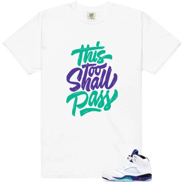 Retro 5 Grape This Too Shall Pass Shirt