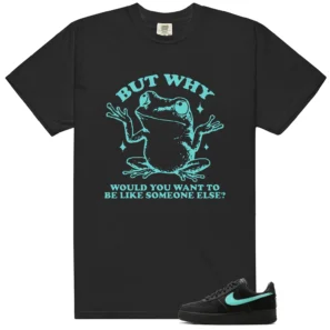 Shirt To Match Air Force 1 Tiffany But Why Graphic