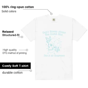 Style Nike Dunk Low Glacier Blue With This Don't Stress TShirt features