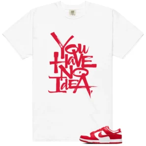 You Have No Idea Tshirt to Match Nike Dunk Low SP St. John's Outfit