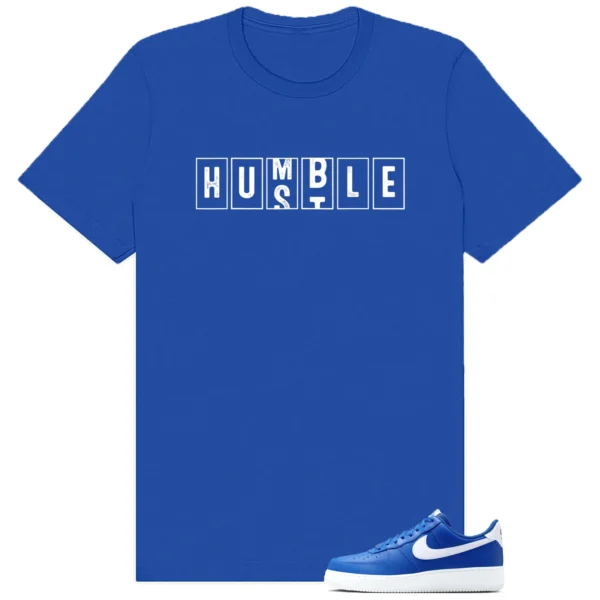 Air Force 1 Low College Blue Hustle Humble Match Shirt