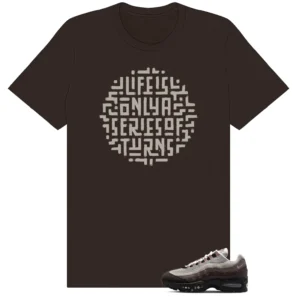Air Max 95 WMNS Velvet Brown Life Turns Graphic Shirt