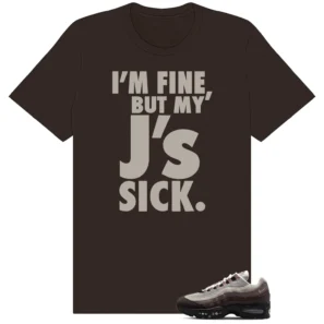 Air Max 95 WMNS Velvet Brown Sick J's Matching Tees