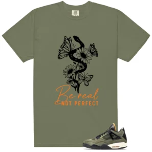 Deep Green 4s 2025 Be Real Shirt