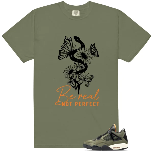 Deep Green 4s 2025 Be Real Shirt