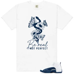 French Blue 12s 2025 Be Real Shirt