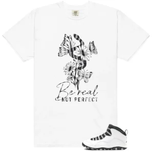Jordan 10 Steel Be Real Shirt
