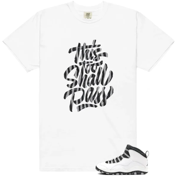 Jordan 10 Steel This Too Shall Pass Match Shirt