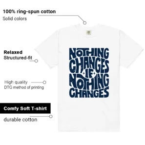 Nothing Changes Shirt to match French Blue 12s 2025 features