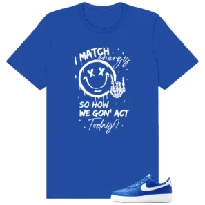 Shirt To Match Air Force 1 Low College Blue Match Energy Graphic