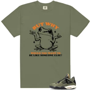 Shirt To Match Deep Green 4s 2025 But Why Graphic
