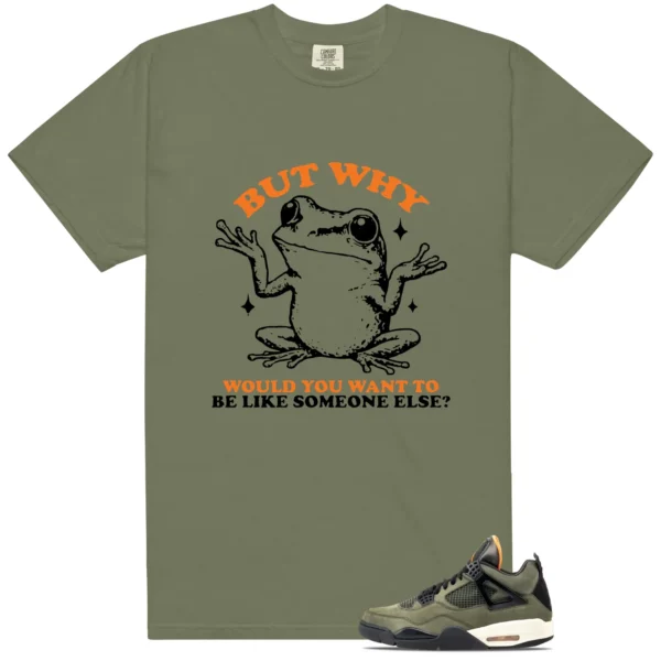 Shirt To Match Deep Green 4s 2025 But Why Graphic