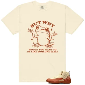 Shirt To Match Jordan 12 Eastside Golf Out of the Clay But Why Graphic