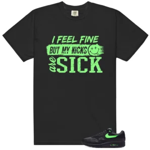 Sick Kicks Shirt to match Air Max 1 Essential Green Strike
