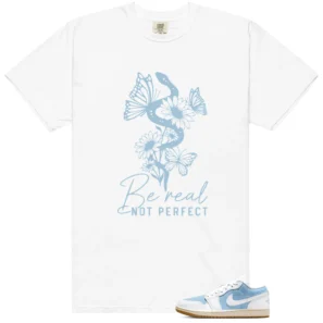 WMNS Worn Blue 1s Be Real Shirt