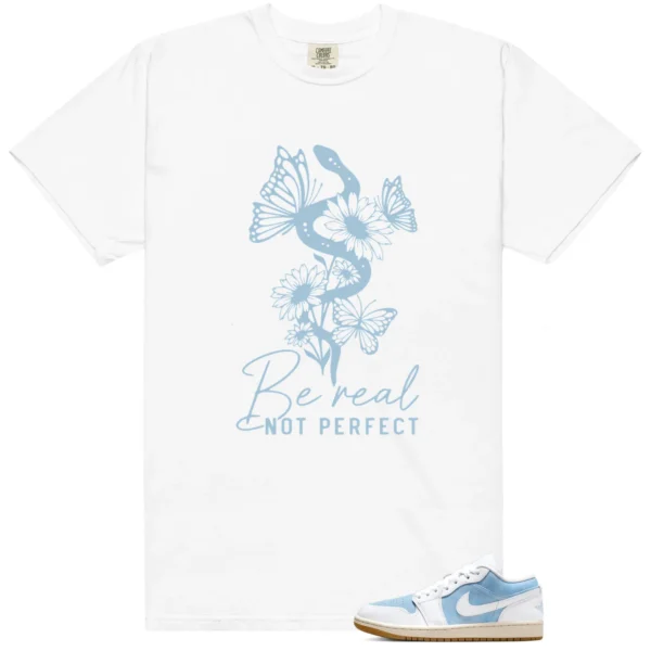 WMNS Worn Blue 1s Be Real Shirt
