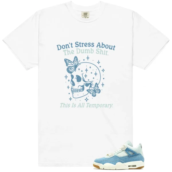 WMNS Worn Blue Denim 4s Don't Stress Match Shirt
