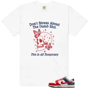 Dunk Boston Red Sox Don't Stress Match Shirt