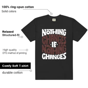 Nothing Changes Shirt to match Dunk Low x Limosine Skateboards features