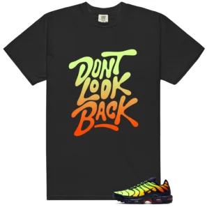Shirt To Match Air Max Plus Lemon Venom Dont Look Back Graphic