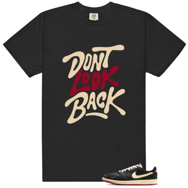 Shirt To Match Nigel Sylvester Better With Time 1s Dont Look Back Graphic
