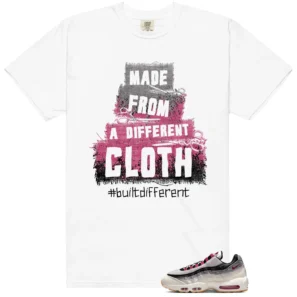 Air Max 95 Cactus Flower Built Different Matching Shirt