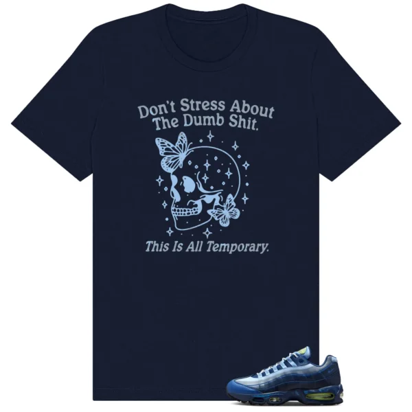 Air Max 95 Yu-Gi-Oh Joey Don't Stress Match Shirt